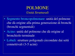 POLMONE Unità Strutturali