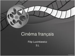 Cinéma fran ç ais