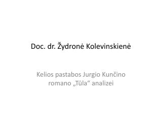 Doc. dr. Žydronė Kolevinskienė