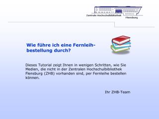 Wie führe ich eine Fernleih- bestellung durch?