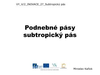 Podnebné pásy subtropický pás