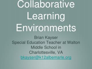 Creating Collaborative Learning Environments