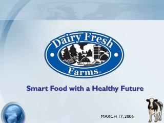 Smart Food with a Healthy Future