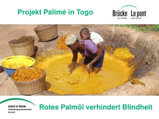 Rotes Palmöl verhindert Blindheit