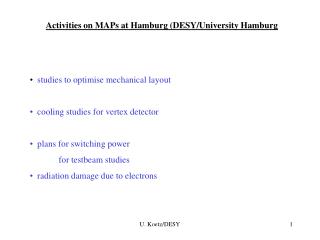 Activities on MAPs at Hamburg (DESY/University Hamburg