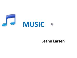 MUSIC