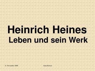 Heinrich Heines Leben und sein Werk