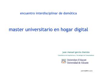 encuentro interdisciplinar de domótica master universitario en hogar digital