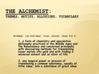 The Alchemist : Themes, Motifs, Allusions, Vocabulary