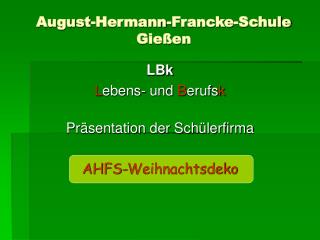 August-Hermann-Francke-Schule Gießen