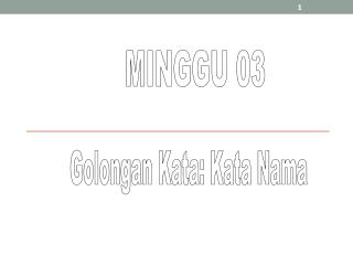 MINGGU 03