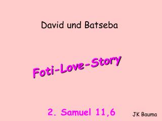 David und Batseba