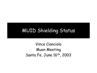 MUID Shielding Status