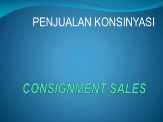 CONSIGNMENT SALES