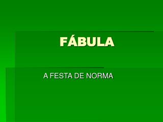 FÁBULA