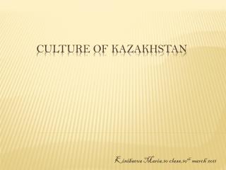 Culture of Kazakhstan