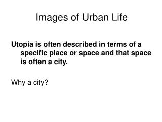 Images of Urban Life