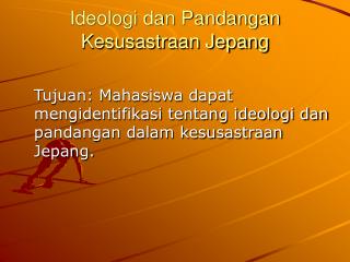 Ideologi dan Pandangan Kesusastraan Jepang