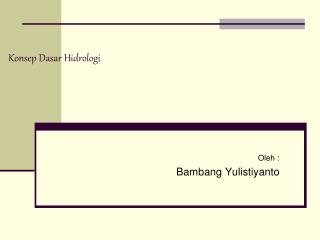 Konsep Dasar Hidrologi