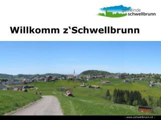 Willkomm z‘Schwellbrunn