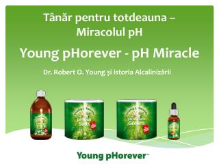 Young pHorever - pH Miracle