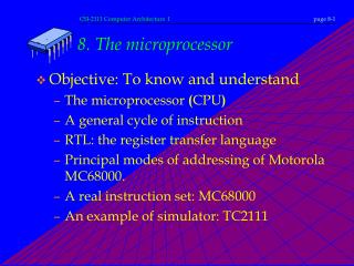 8. The microprocessor