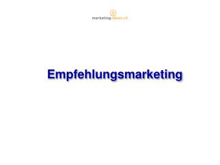 Empfehlungsmarketing