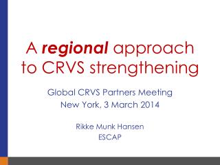 A regional approach to CRVS strengthening