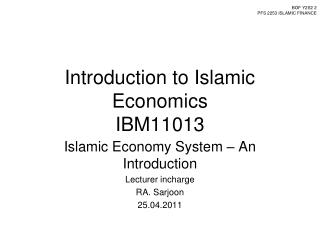 Introduction to Islamic Economics IBM11013