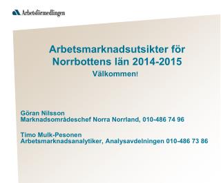 Arbetsmarknadsutsikter för Norrbottens län 2014-2015