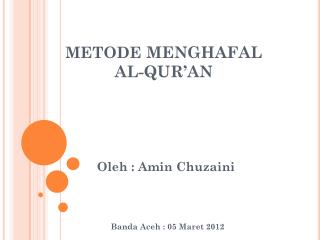 metode MENGHAFAL AL-QUR’AN