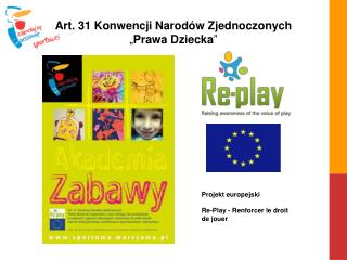 Art. 31 Konwencji Narodów Zjednoczonych „ Prawa Dziecka ”