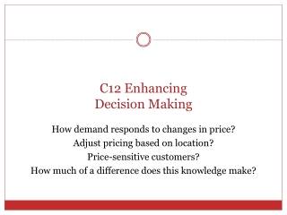 C12 Enhancing Decision Making