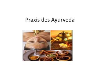 Praxis des Ayurveda