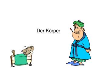 Der Körper