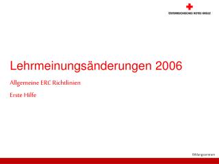 Lehrmeinungsänderungen 2006