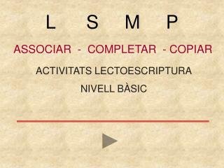 ASSOCIAR - COMPLETAR - COPIAR