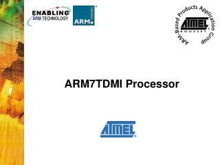 ARM7TDMI Processor