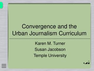 Convergence and the Urban Journalism Curriculum