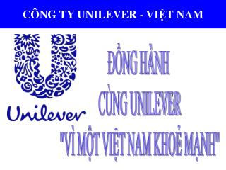 CÔNG TY UNILEVER - VIỆT NAM