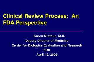 Clinical Review Process: An FDA Perspective