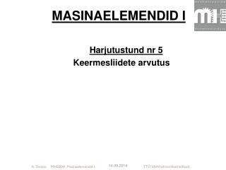 MASINAELEMENDID I