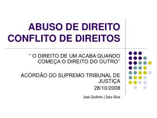 ABUSO DE DIREITO CONFLITO DE DIREITOS