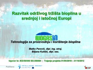 Razvitak održivog tržišta bioplina u srednjoj i istočnoj Europi