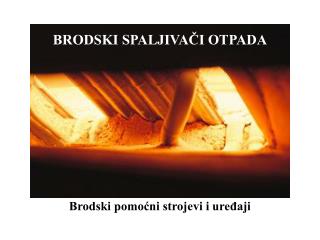 Brodski pomoćni strojevi i uređaji