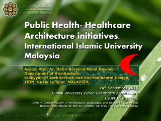 Public Health- Healthcare Architecture initiatives, International Islamic University Malaysia