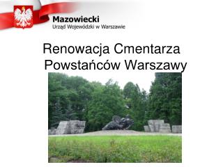 Renowacja Cmentarza Powstańców Warszawy