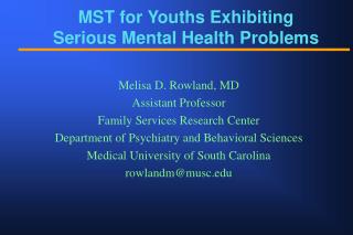 MST for Youths Exhibiting Serious Mental Health Problems