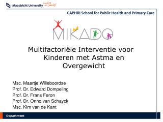 Multifactoriële Interventie voor Kinderen met Astma en Overgewicht