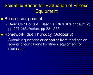 Scientific Bases for Evaluation of Fitness Equipment